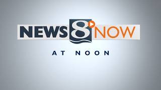 News 8 Now at Noon - 7/27/2026