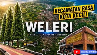 Kecamatan tapi Rasa Kota Kecil? Menjelajahi Weleri yang Ramai Banget!