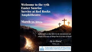 77th Annual Colorado Council of Churches Easter Sunrise Service at Red Rocks Amphitheatre