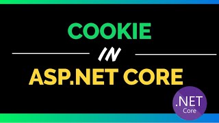 Using Cookie in ASP.NET CORE Using Cookie in ASP.NET CORE