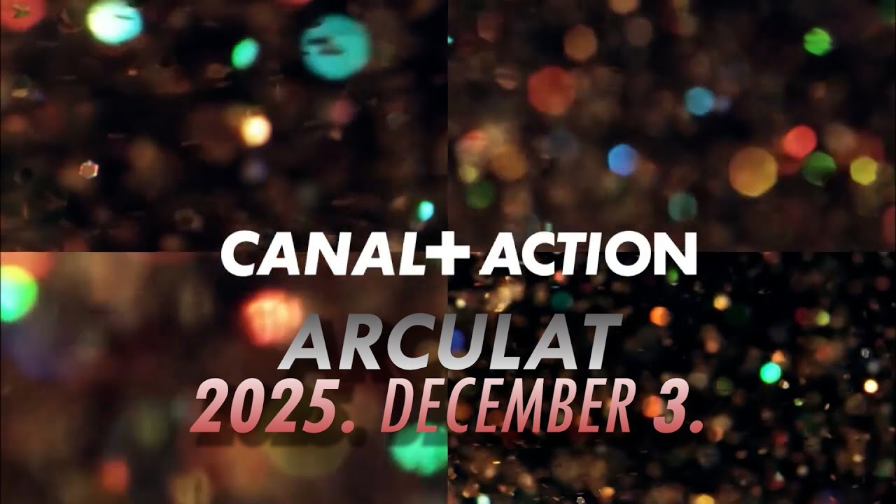 Canal+ Action arculat [2025. december 3.] - YouTube