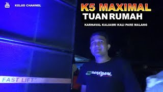 K5 MAXIMAL KARNAVAL KALIASRI KALIPARE