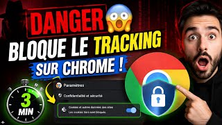 Bloque le Tracking sur Chrome en 3 Minutes ! 🔒