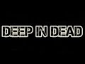 Rebelion To My Black Heart-DEEP IN DEAD  (demo sound  track)