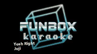 Joji - Yeah Right Funbox Karaoke, 2018