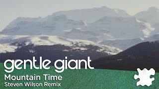 Gentle Giant "Mountain Time" (Remix by Steven Wilson)