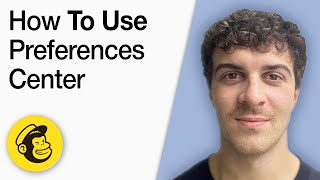 How to Use the Mailchimp Preferences Center [2025 Full Guide]