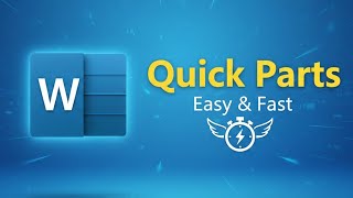 Microsoft Word မှာ အလုပ်တွေ ၅ ဆ ပိုမြန်လာစေမယ့် Quick Parts အသုံးပြုနည်း