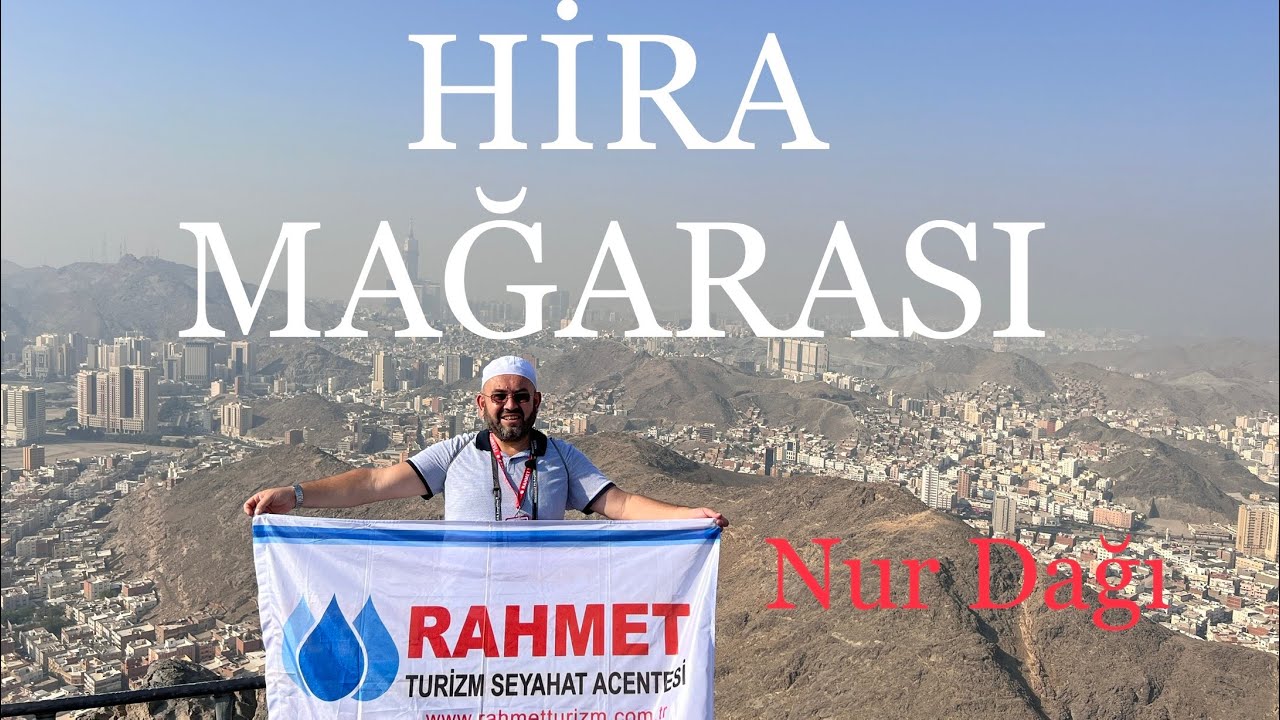 NUR DAĞI - HİRA MAĞARASI (Baştan sona Kesintisiz 1:23 dakikalık canlı 