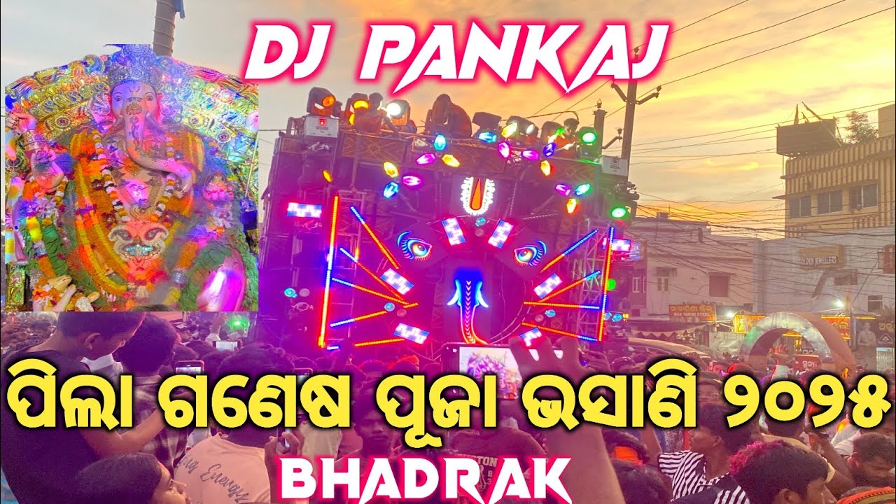 DJ Pankaj Bhadrak Baba Pila Ganesh Puja Bhasani 2025 Road Show With Dj Rj Bravo