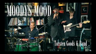 Torsten Goods - Moody&#39;s Mood (George Benson)