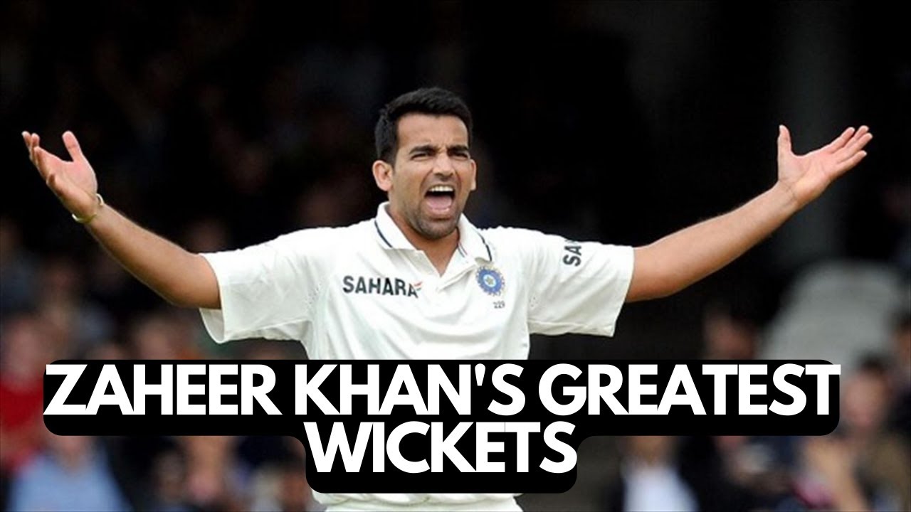 Zaheer Khan Best wickets Compilation YouTube