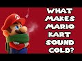What Makes Mario Kart Sound Cold?