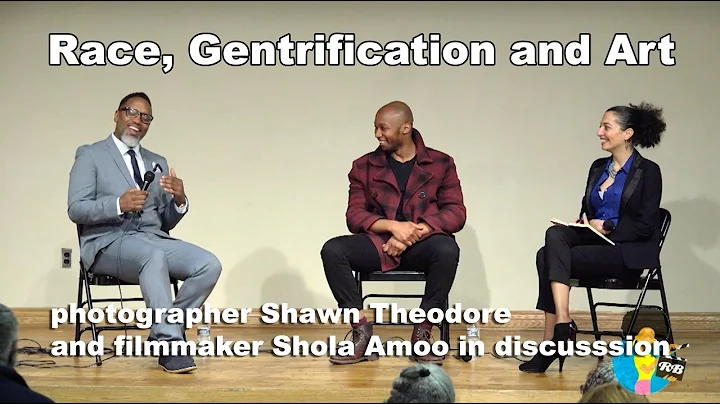 Shola Amoo + Shawn Theodore | Race, Gentrification...