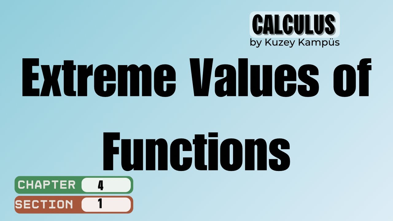 📗 Calculus Konu Anlatımı | Bölüm 4.1 Extreme Values of Functions on ...