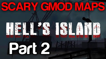 Scary Gmod Maps: Hell
