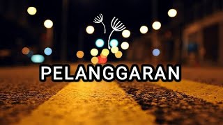 Download lagu PELANGGARAN - GUYONWATON (lirik lagu)