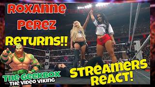 Streamers React! Roxanne Perez Returns!! #wwe #wweraw #wrestling