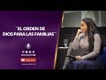 Pastora Yesenia Then ¨EL ORDEN DE DIOS PARA LAS FAMILIAS¨