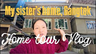 Come With Me For A Cozy Home Tour My Sisters House In Gangtok