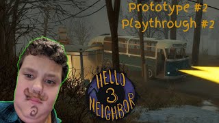 Hello Neighbor 3 Prototype 2 | Playthrough #2