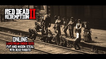 Red Dead 2 Posse PVP and Wagon Steal