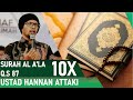 QS 87 Hafalan Surat Al A'la - Ustad Hanan Attaki