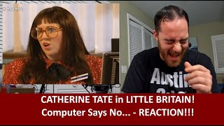 Americans React LITTLE BRITAIN with CATHERINE TATE | Reaction