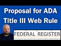 My Proposal for ADA Title III Web Update, New Digital Accessibility Laws: Notice to Cure