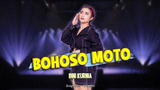 DINI KURNIA - BOHOSO MOTO ( official music video )