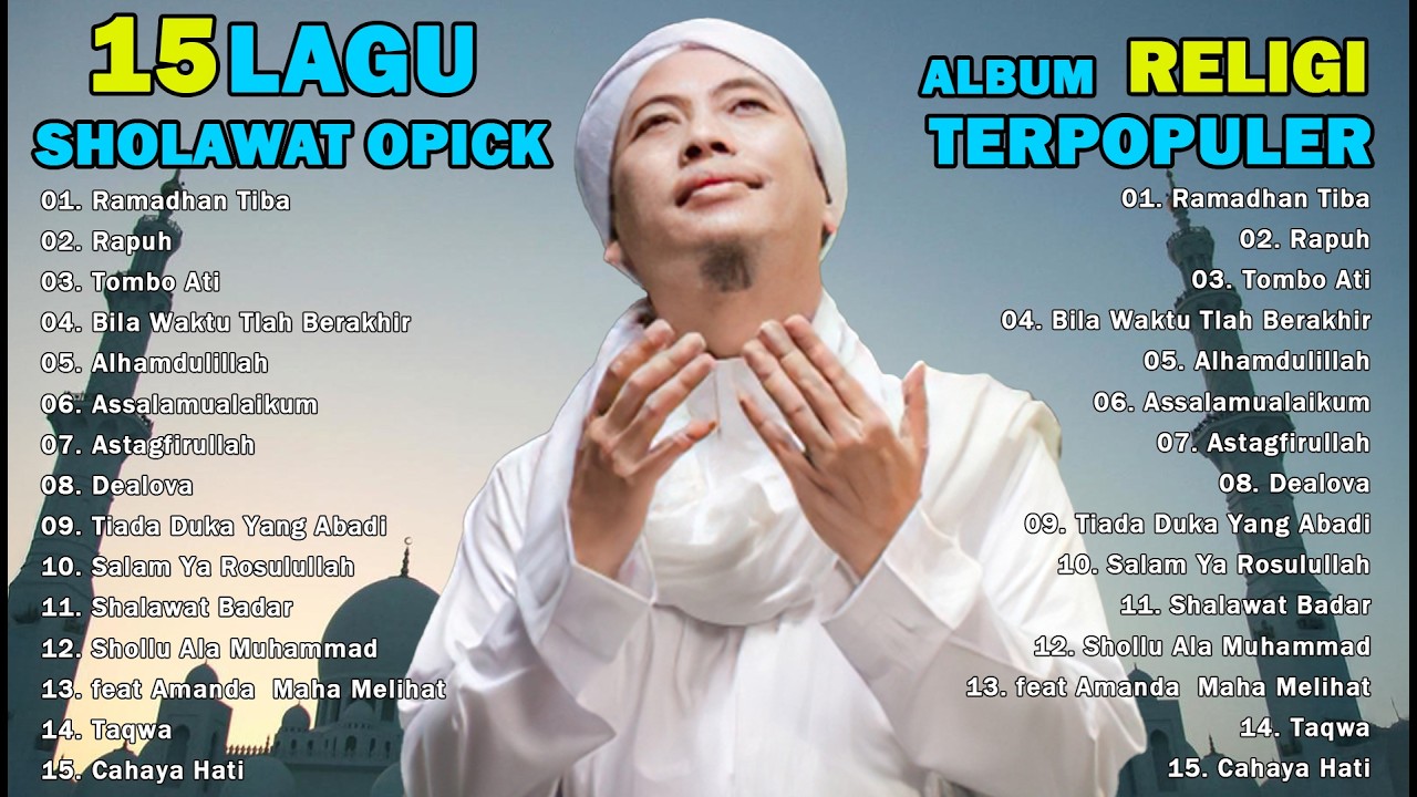 Opick | Full Album Religi (spesial bulan ramadhan)