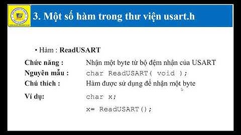 Bài 6: Truyền thông nối tiếp UART