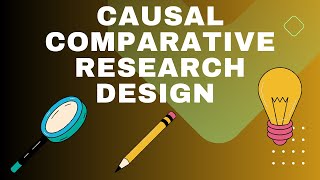Causal Comparative Research Decoded: How It Works
