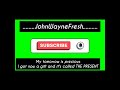 Johnwaynefresh john wayne fresh  beat by copyrightfreemusicforyoutu6048