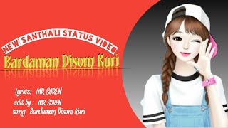 New santhali WhatsApp status video 2020💝|| Bardaman Disom kuri || 👉Santhali song👈 👉 MR SOREN☝️ screenshot 2