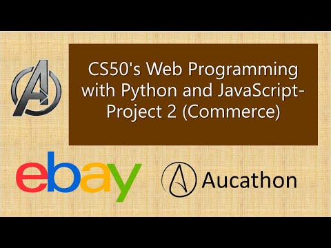 CS50 Project 2 Commerce | CS50’s Web Programming with Python and JavaScript- Project 2 (Commerce)