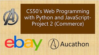 CS50 Project 2 Commerce | CS50’s Web Programming with Python and JavaScript- Project 2 (Commerce)