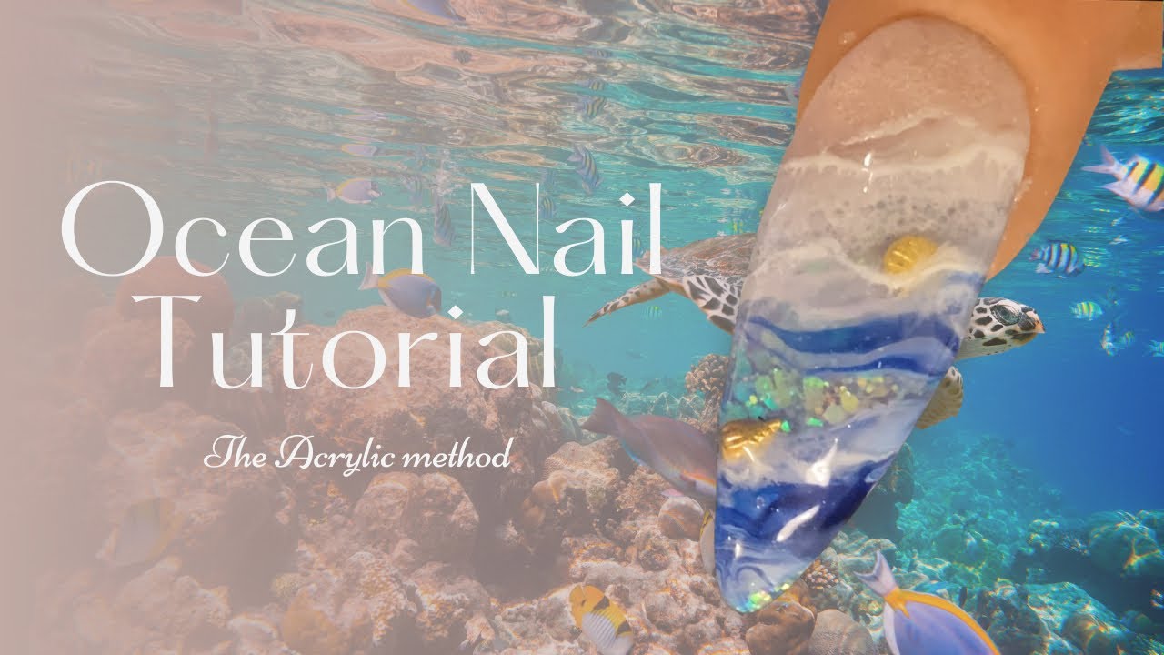 Ocean Nails Tutorial, Acrylic, DIY, Beginner Friendly