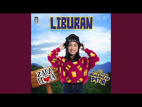 Liburan (OST. Petualangan Menangkap Petir) - Zara Leola