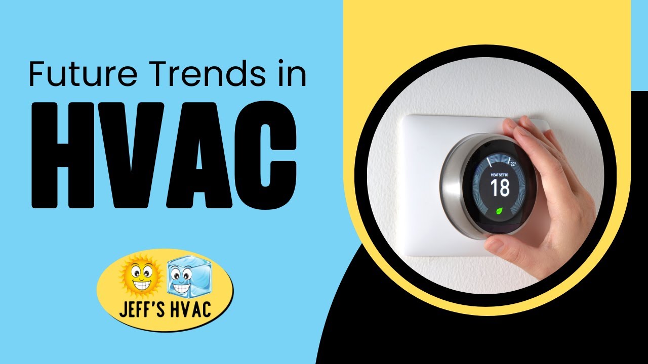 Future Trends in HVAC Technology