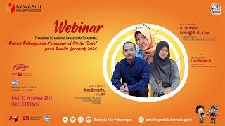 Webinar Canting 23: "Potensi Pelanggaran Kampanye di Media Sosial pada Pemilu Serentak 2024"