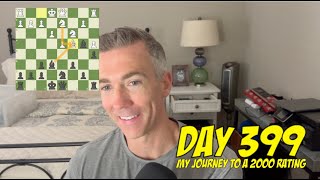 Day 399: Playing chess every day until I reach a 2000 rating