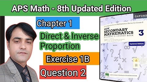 Exercise 1B Question 2  II APS Maths 8th II New Secondary Mathematics Book 3 Updated Edition