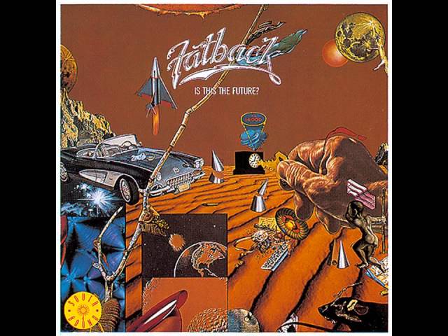 Fatback Band - Is This The Future