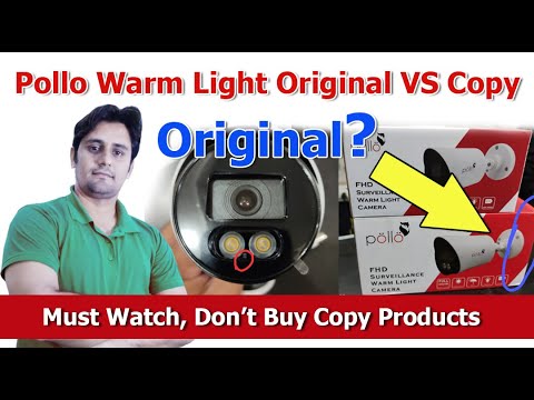 Pollo Warm Light CCTV Camera - Original Vs Copy