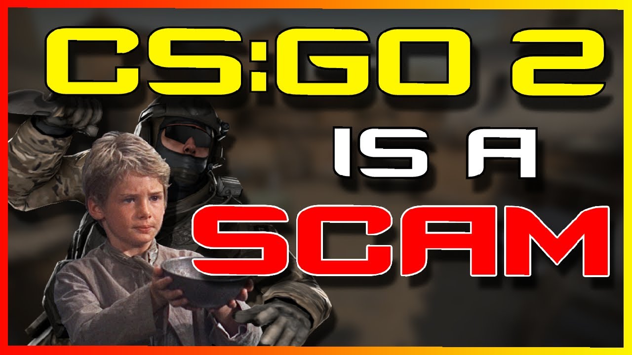 CS:GO 2 Is A SCAM