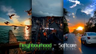 The Neighbourhood - Softcore (Lyrics) 