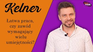 Kelner - praca na weekendy czy zawód marzeń Jak zostać dobrym kelnerem