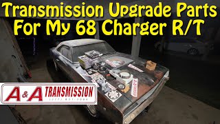 Transmission Upgrade Parts For My 68 Charger R/T