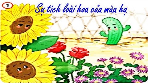 Kể chuyện Sự tích loài hoa của mùa hạ | Tiếng Việt lớp 3 Bộ sách Kết nối tri thức | Cô Thu| #1